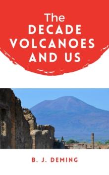 Decade Volcanoes and Us