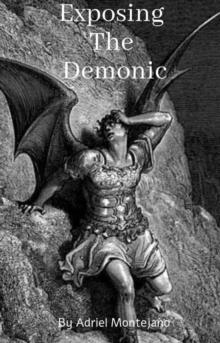 Exposing The Demonic