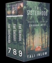 Sisterhood: Season Three : The Sisterhood (Seasons), #3