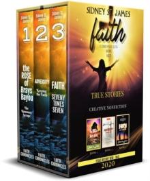 Faith Chronicles: Books 1 - 3: An Anthology : The Faith Chronicles