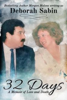 32 Days A Memoir of Love and Death