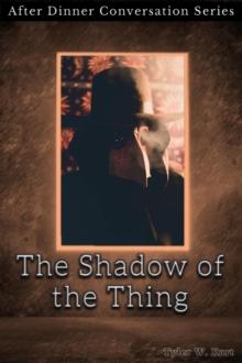 Shadow Of The Thing