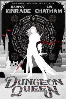 Dungeon Queen : Dungeon Queen, #1