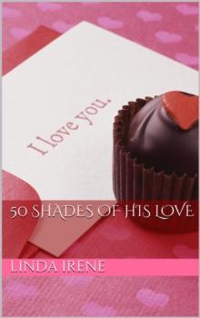 50 Shades of His Love