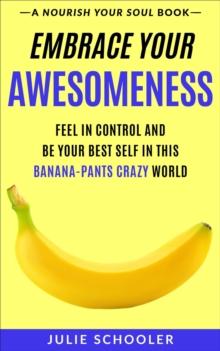 Embrace Your Awesomeness