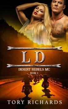 LD : Desert Rebels MC, #3