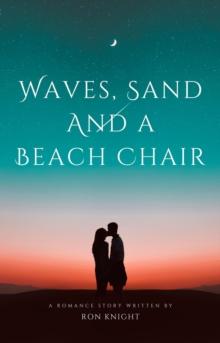 Waves, Sand and a Beach Chair