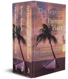 Legends of Painter Place - 3 Short Stories