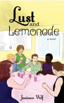 Lust and Lemonade