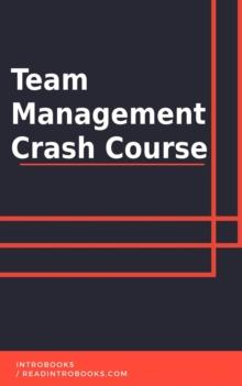 Team Management Crash Course