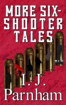 More Six-shooter Tales