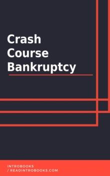 Crash Course Bankruptcy