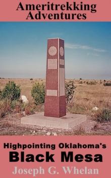 Ameritrekking Adventures: Highpointing Oklahoma's Black Mesa