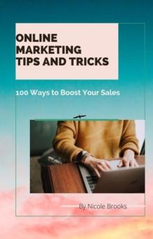 Online Marketing Tips and Tricks