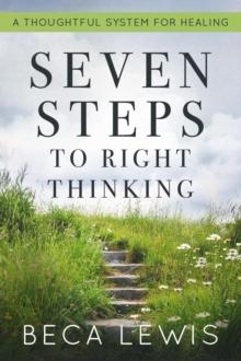 Seven Steps To Right Thinking