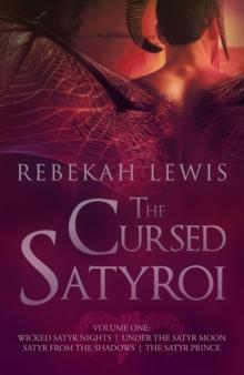 Cursed Satyroi: Volume One