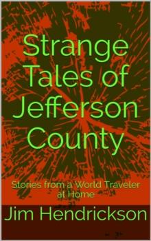 Strange Tales of Jefferson County