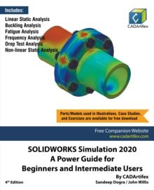 SOLIDWORKS Simulation 2020 : A Power Guide for Beginners and Intermediate Users