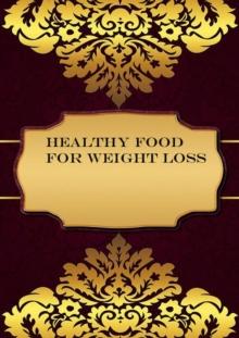 Healthy Food for Weight Loss