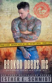 Broken Deeds MC: Second Generation #1