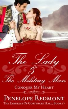 Lady and the Military Man: Conquer My Heart