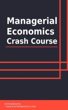 Managerial Economics Crash Course