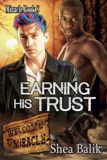 Earning His Trust