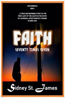 Faith - Seventy Times Seven : The Faith Chronicles, #3