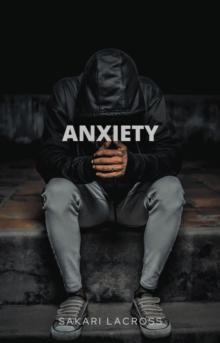 Anxiety : Mental Health, #2