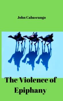 Violence of Epiphany