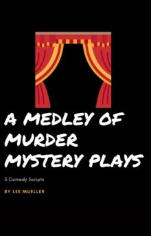 Medley Of Murder Mystery Plays