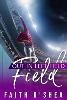 Out in Left Field