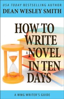 How to Write a Novel in Ten Days