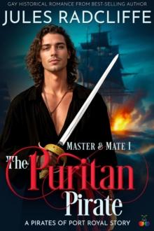 Puritan Pirate : Master and Mate, #1