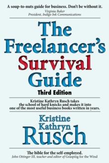 Freelancer's Survival Guide Third Edition