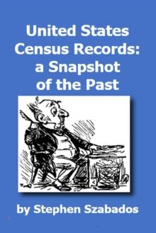 United States Census Records: a Snapshot of the Past