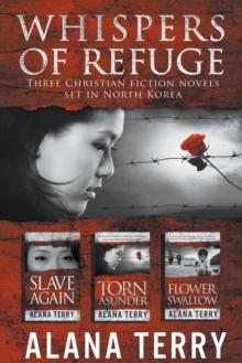 Whispers of Refuge Box Set : 3 Christian Fiction Novels Set in North Korea