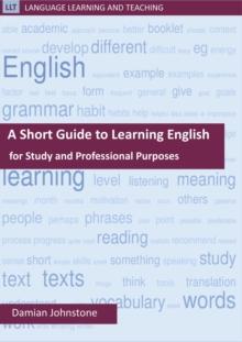 Short Guide to Learning English for Study and Professional Purposes