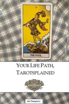 Your Life Path, Tarotsplained