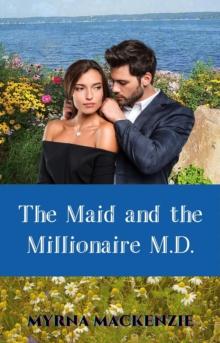 Maid and the Millionaire M.D.