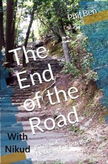 End of the Road. Hebrew-English, Parallel Text & Audio Files