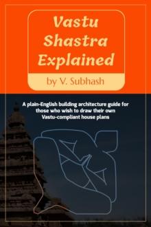 Vastu Shastra Explained