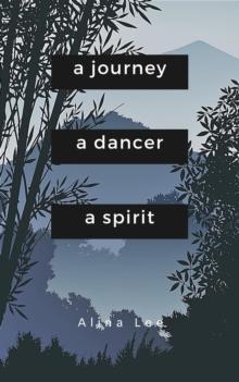 Journey, a Dancer, a Spirit : Stories from the World of Rax