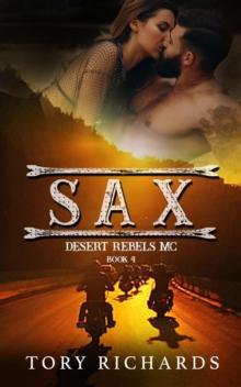 Sax : Desert Rebels MC, #4