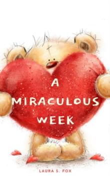 Miraculous Week