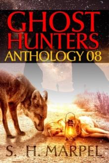 Ghost Hunters Anthology 08 : Ghost Hunter Mystery Parable Anthology