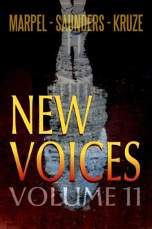 New Voices Volume 11 : Speculative Fiction Parable Collection