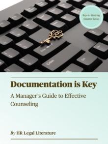 Documentation is Key: A Manager's Guide to Effective Counseling