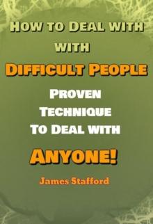 How to Deal with Difficult People