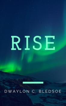 Rise